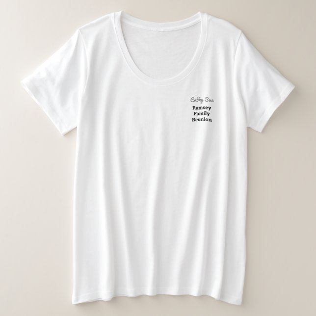Custom Text Plus Size Family Reunion White T-Shirt (Design Front)