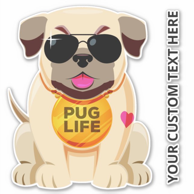 Custom text Pug Life sticker (Front)