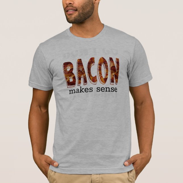 Custom Text Pun Create Your Own Funny Bacon Shirt (Front)