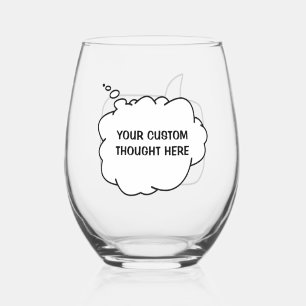 Custom Text Speech & Thought Bubbles Stemless Wine Glass