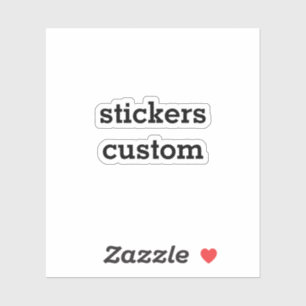Custom Text Sticker Build Your Own Sticker