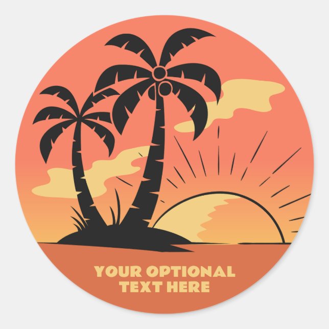 Custom Text Tropical Island Sunset Classic Round Sticker (Front)