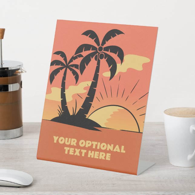 Custom Text Tropical Island Sunset Pedestal Sign (In SItu)