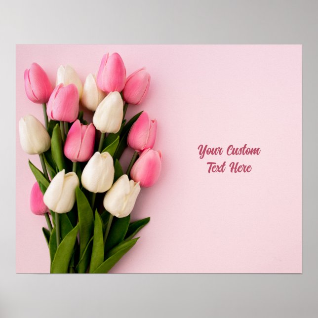 Custom Text Tulips on Pink Poster (Front)