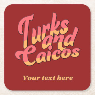 Custom Text Turks and Caicos Square Paper Coaster