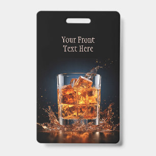 Custom Text Whiskey On The Rocks ID Badge