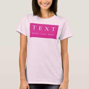 Custom Text Womens Modern Pale Pink Barbie Pink T-Shirt