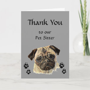 Custom Thank You Greeting, Pet, Pug Dog Sitter Card