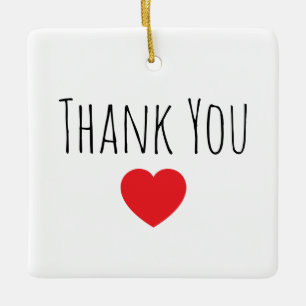 Custom Thank you message Ceramic Ornament