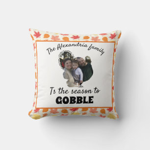Custom thanksgiving turkey photo season to gobble cushion