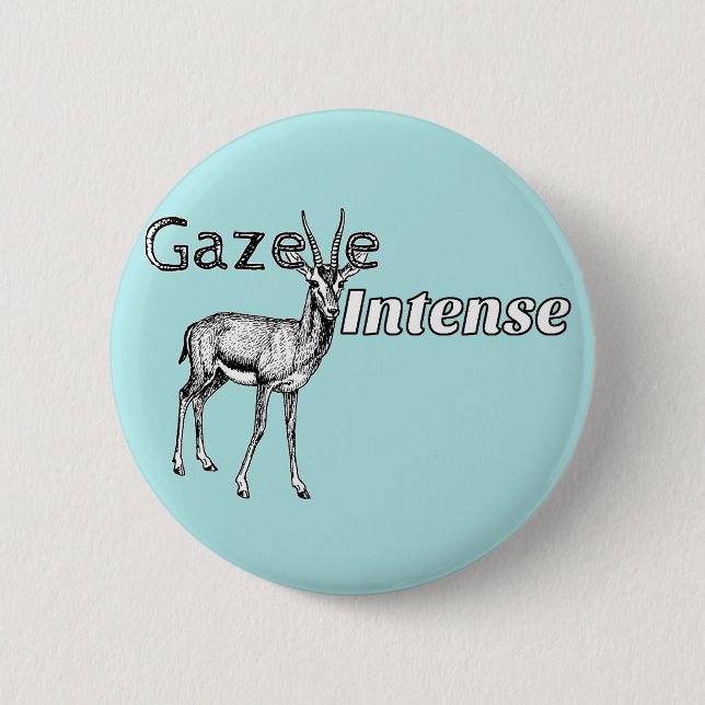 Custom the Colour! Gazelle Intense Motivational 6 Cm Round Badge (Front)