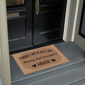 Custom Theres No Place Like Nanny & Grandads House Doormat