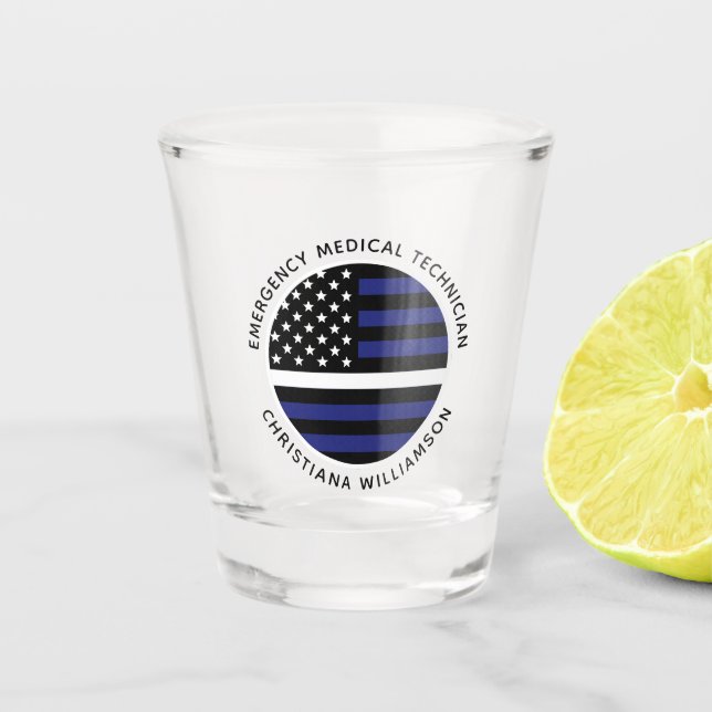 Custom Thin White Line USA Flag EMS EMT  Shot Glass (Front)