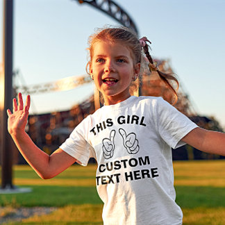 Custom This Girl - add your own text here T-Shirt