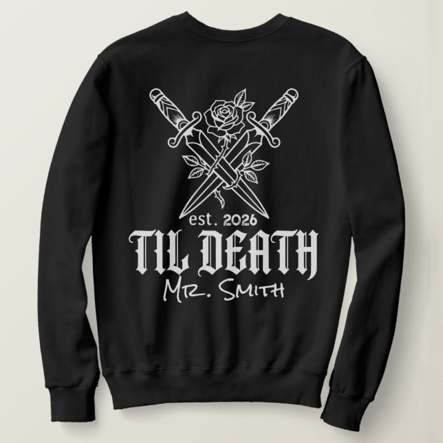 Custom Til Death Couples Matching Gothic Bride Mr  Sweatshirt (Design Back)