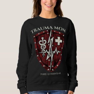 Custom Trauma Nurse Mum Tactical Sweatshirt