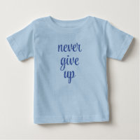 Custom Trendy Never Give Up Text Blue Cute Funny