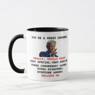 Custom Trump Coworker, Work Colleague Friend  Mug