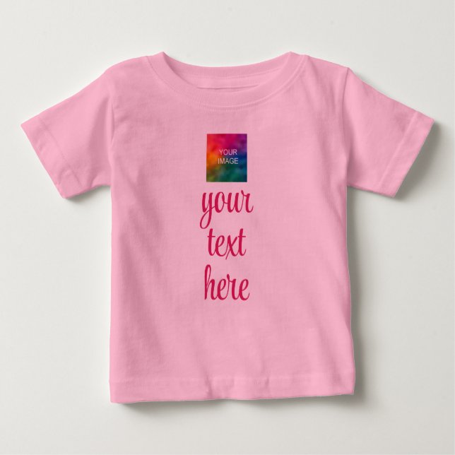 Custom Upload Your Picture Add Text Template Pink Baby T-Shirt (Front)