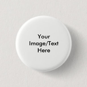 Custom, Upload your Picture/Design Art 3 Cm Round Badge