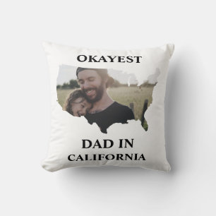 Custom USA photo Okayest dad Fathers day Cushion