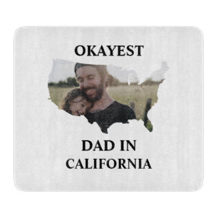 Custom USA photo Okayest dad Fathers day Cutting Board