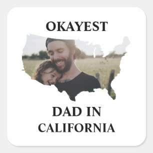 Custom USA photo Okayest dad Fathers day T-Shirt Square Sticker