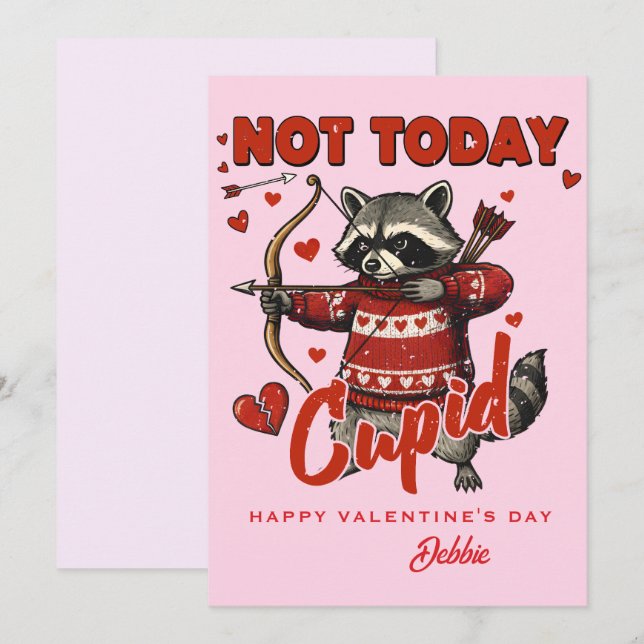 Custom Valentine Card - Not Today Cupid Raccoon (Front/Back)