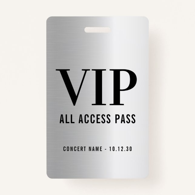 Custom VIP All Access Concert Faux Silver ID Badge (Front)