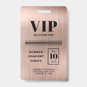Custom VIP All Access Rose Gold ID Badge