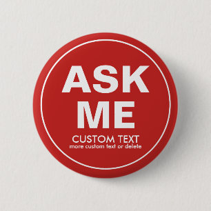 Custom Volunteer Ask Me Special Event Red 6 Cm Round Badge