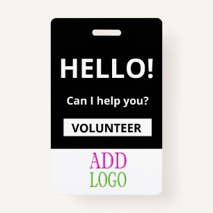 Custom Volunteer - Photo pass-  Name ID Badge
