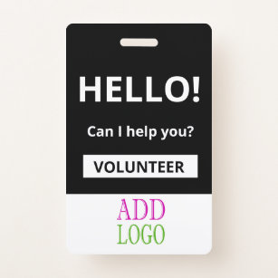 Custom Volunteer - Photo pass-  Name ID ID Badge