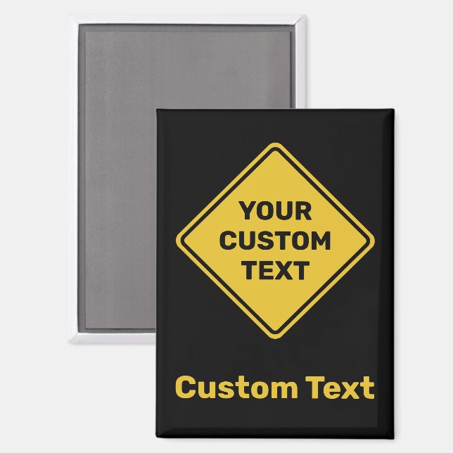 Custom Warning Diamond Sign Magnet (Front/Back)