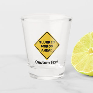 Custom Warning Diamond Sign Shot Glass