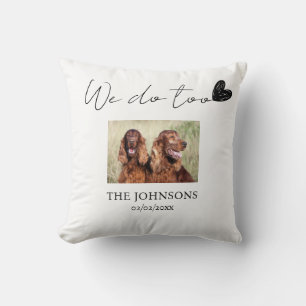 Custom we do too pet wedding cushion