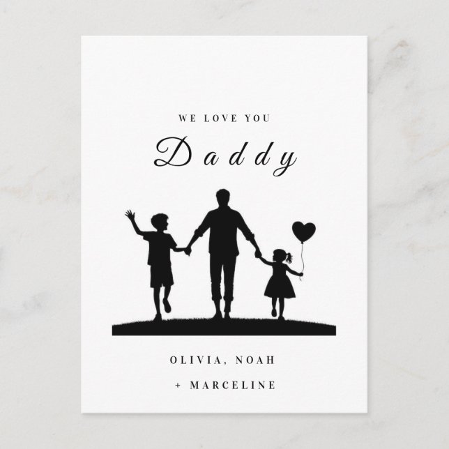 Custom “We Love You Daddy” Silhouette Art Postcard (Front)