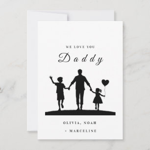 Custom “We Love You Daddy” Silhouette Art Thank You Card