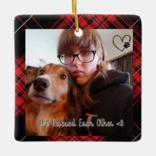 Custom We Rescued Each Other Chirstmas Ceramic Ornament
