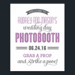 Custom Wedding Photo Booth Sign | Purple Grey<br><div class="desc">8 x 10" size custom wedding photo booth sign poster print can be personalised with bride and groom names and wedding date text.  Sign reads "Welcome to Bride and Groom's wedding day photobooth,  wedding date (xx.xx.xx),  Grab a prop and strike a pose!".  Violet purple,  charcoal grey and white colours.</div>