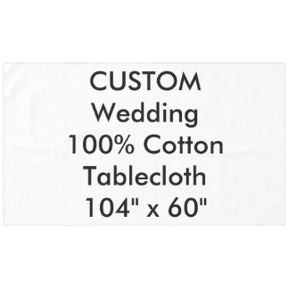 Custom Wedding Tablecloth 104" x 60"