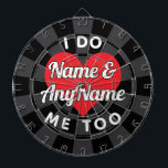 Custom Wedding Text White Black Charcoal Red Heart Dartboard<br><div class="desc">Custom Text I Do Me Too Wedding White Text Editable Names with Red Heart on Black and Charcoal coloured Dartboard. Personalise for a wedding celebration to remember and cherish as a loving memory keepsake!</div>