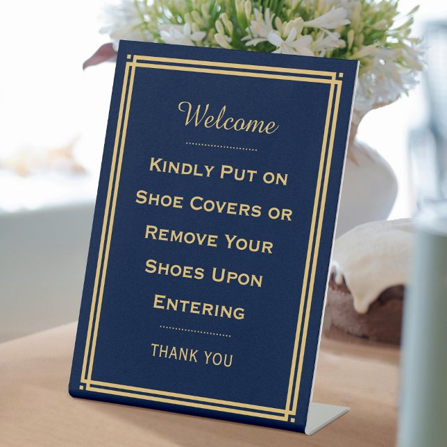 Custom Welcome Please Remove Your Shoes Navy Pedestal Sign (Creator Uploaded)