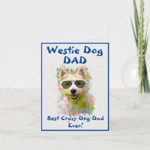 Custom Westie Dad Dog Best Crazy Dog Dad Digital Card