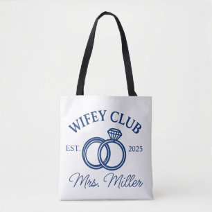 Custom Wifey Club Tote Bag, Mrs Tote Bag, Wifey Gi Bag