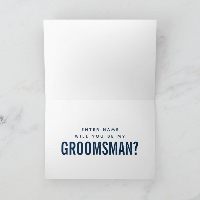 Custom Will You Be My Groomsman / Best Man Card (Inside)