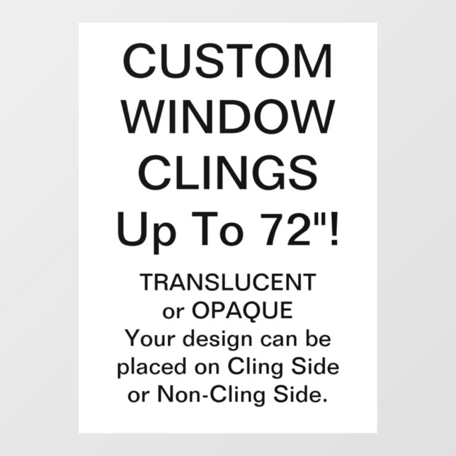 Custom Window Cling FULLY OPAQUE SHEET 8" x 11" (Sheet)