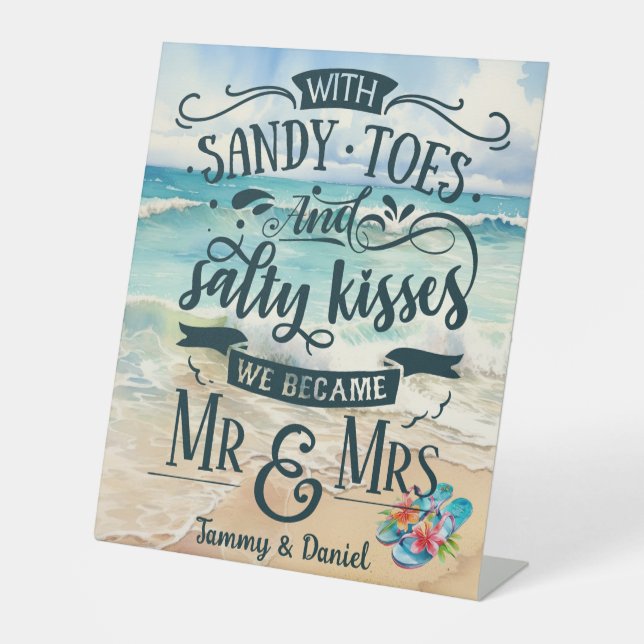 Custom With Sandy Toes & Salty Kisses Wedding Pedestal Sign (Front)
