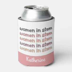 Custom Women in Stem Steminist Gifts Can Cooler