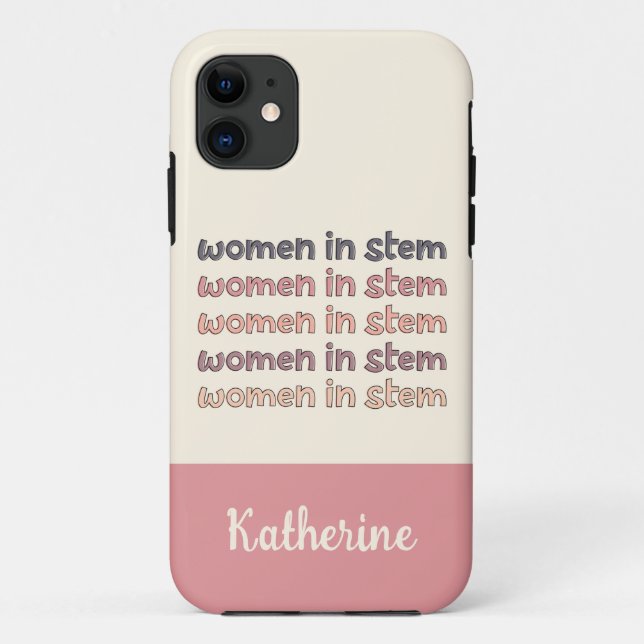 Custom Women in Stem Steminist Gifts Case-Mate iPhone Case (Back)